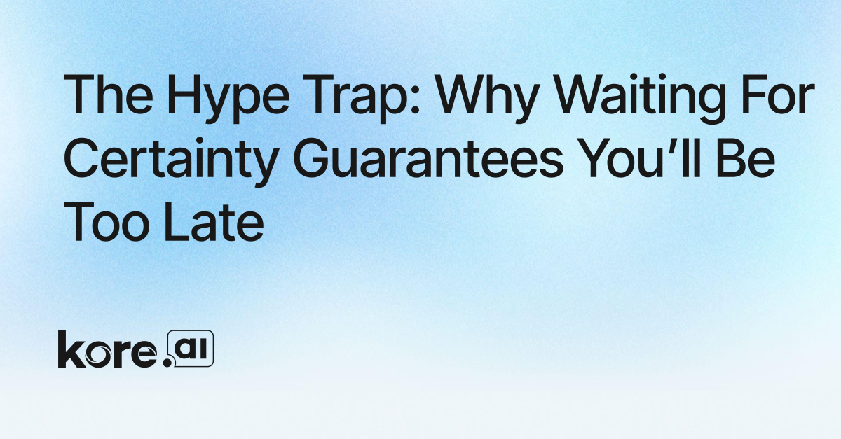Why Waiting for Certainty Guarantees You’ll Be Too Late